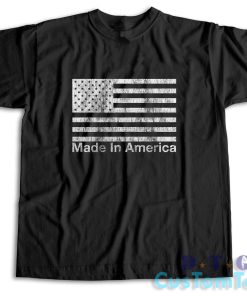 Independence Day Made In America T-Shirt