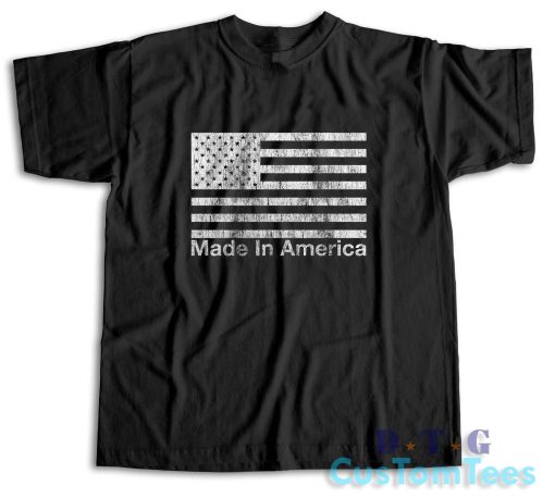 Independence Day Made In America T-Shirt