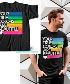 Your True Colors Beautiful Pride