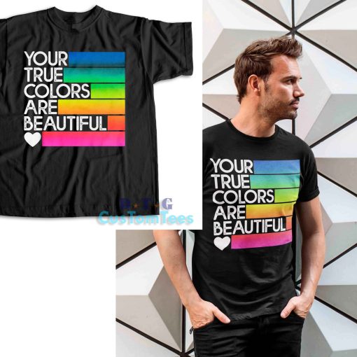 Your True Colors Beautiful Pride