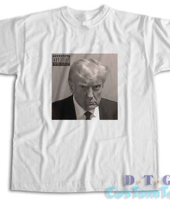 Donald Trump Mugshot 2024 T-Shirt