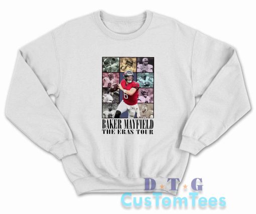 Baker Mayfield The Eras Tour Sweatshirt