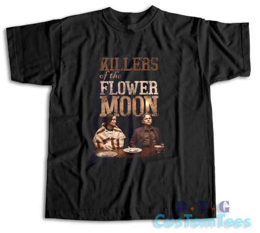 Killers of the Flower Moon T-Shirt