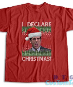 I Declare Christmas T-Shirt